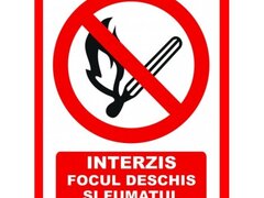 Placuta interzis focul deschis si fumatul